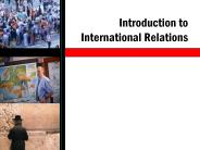 Introduction to  International Relations