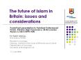 The future of Islam in Britain: issues and considerations PowerPoint PPT Presentation