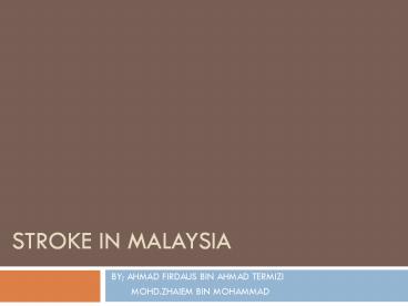 Stroke in Malaysia