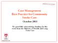 Case Management Best Practice for Community Stroke Care PowerPoint PPT Presentation