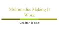 Multimedia: Making It Work PowerPoint PPT Presentation