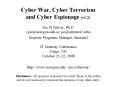 Cyber War, Cyber Terrorism and Cyber Espionage (v1.2) PowerPoint PPT Presentation