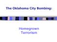 The Oklahoma City Bombing: PowerPoint PPT Presentation