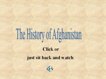 The History of Afghanistan