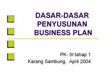 DASAR-DASAR PENYUSUNAN  BUSINESS PLAN