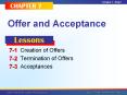 CHAPTER 7 Offer and Acceptance Lessons 7-1 Creation of PowerPoint PPT Presentation