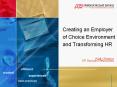 Creating an Employer of Choice Environment and Transforming HR PowerPoint PPT Presentation