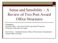 Sense and Sensibility – A Review of Two Post Award Office Structures PowerPoint PPT Presentation