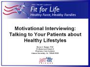 Motivational Interviewing: Talking to Your Patients about