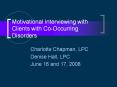 Motivational Interviewing with Clients with Co-Occurring PowerPoint PPT Presentation