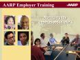 AARP Employer Training Managing the Generations at Work They PowerPoint PPT Presentation