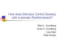 How does Stimulus Control Develop with Automatic PowerPoint PPT Presentation