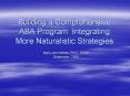 Building a Comprehensive ABA Program: Integrating More PowerPoint PPT Presentation