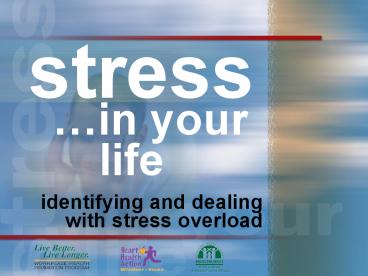 stress  in your life identifying and dealing with stress