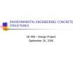 ENVIRONMENTAL ENGINEERING CONCRETE STRUCTURES PowerPoint PPT Presentation