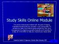 Study Skills Online Module This online module was created PowerPoint PPT Presentation