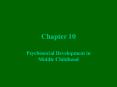 Psychosocial Development in Middle Childhood PowerPoint PPT Presentation