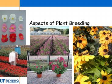 Aspects of Plant Breeding The plant breeding industry