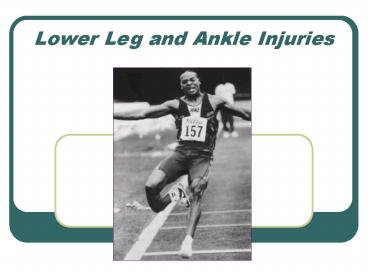 Lower Leg and Ankle Injuries