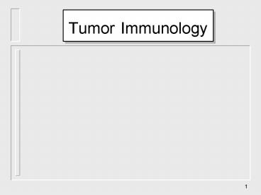 Tumor Immunology
