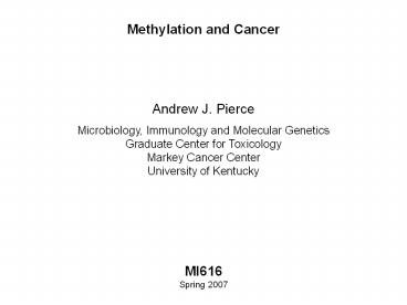 Methylation and Cancer