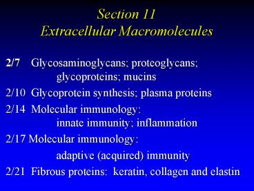 Section 11 Extracellular Macromolecules