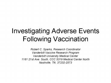 Investigating Adverse Events Following Vaccination