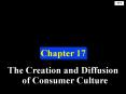 The Creation and Diffusion of Consumer Culture PowerPoint PPT Presentation