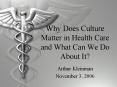 Why Does Culture Matter in Health Care and What Can We Do PowerPoint PPT Presentation