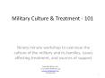 Military Culture & Treatment - 101 PowerPoint PPT Presentation