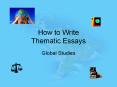 How to Write Thematic Essays PowerPoint PPT Presentation
