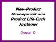 New-Product Development and Product Life-Cycle Strategies PowerPoint PPT Presentation
