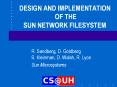DESIGN AND IMPLEMENTATION OF THE SUN NETWORK FILESYSTEM PowerPoint PPT Presentation