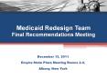 Medicaid Redesign Team Final Recommendations Meeting PowerPoint PPT Presentation