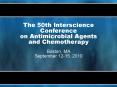 The 50th Interscience Conference on Antimicrobial Agents and Chemotherapy PowerPoint PPT Presentation
