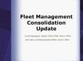 Fleet Management Consolidation Update PowerPoint PPT Presentation