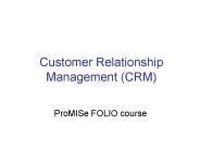 Customer Relationship Management (CRM)