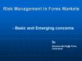 Risk Management in Forex Markets - Basic and Emerging PowerPoint PPT Presentation