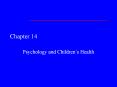 Psychology and Children’s Health PowerPoint PPT Presentation