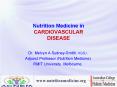 Nutrition Medicine in CARDIOVASCULAR DISEASE PowerPoint PPT Presentation