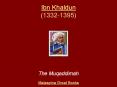 Ibn Khaldun (1332-1395) PowerPoint PPT Presentation
