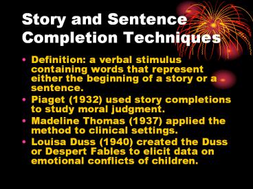 Story and Sentence Completion Techniques