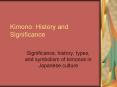 Kimono: History and Significance PowerPoint PPT Presentation