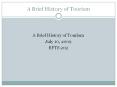 A Brief History of Tourism PowerPoint PPT Presentation