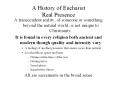 A History of Eucharist Real Presence PowerPoint PPT Presentation