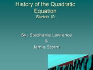History of the Quadratic Equation Sketch 10