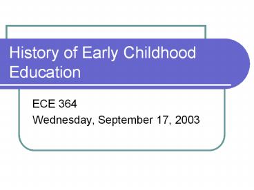 History of Early Childhood Education