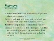 Polymers History of Polymers