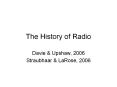 The History of Radio PowerPoint PPT Presentation