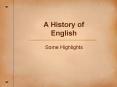 A History of English PowerPoint PPT Presentation
